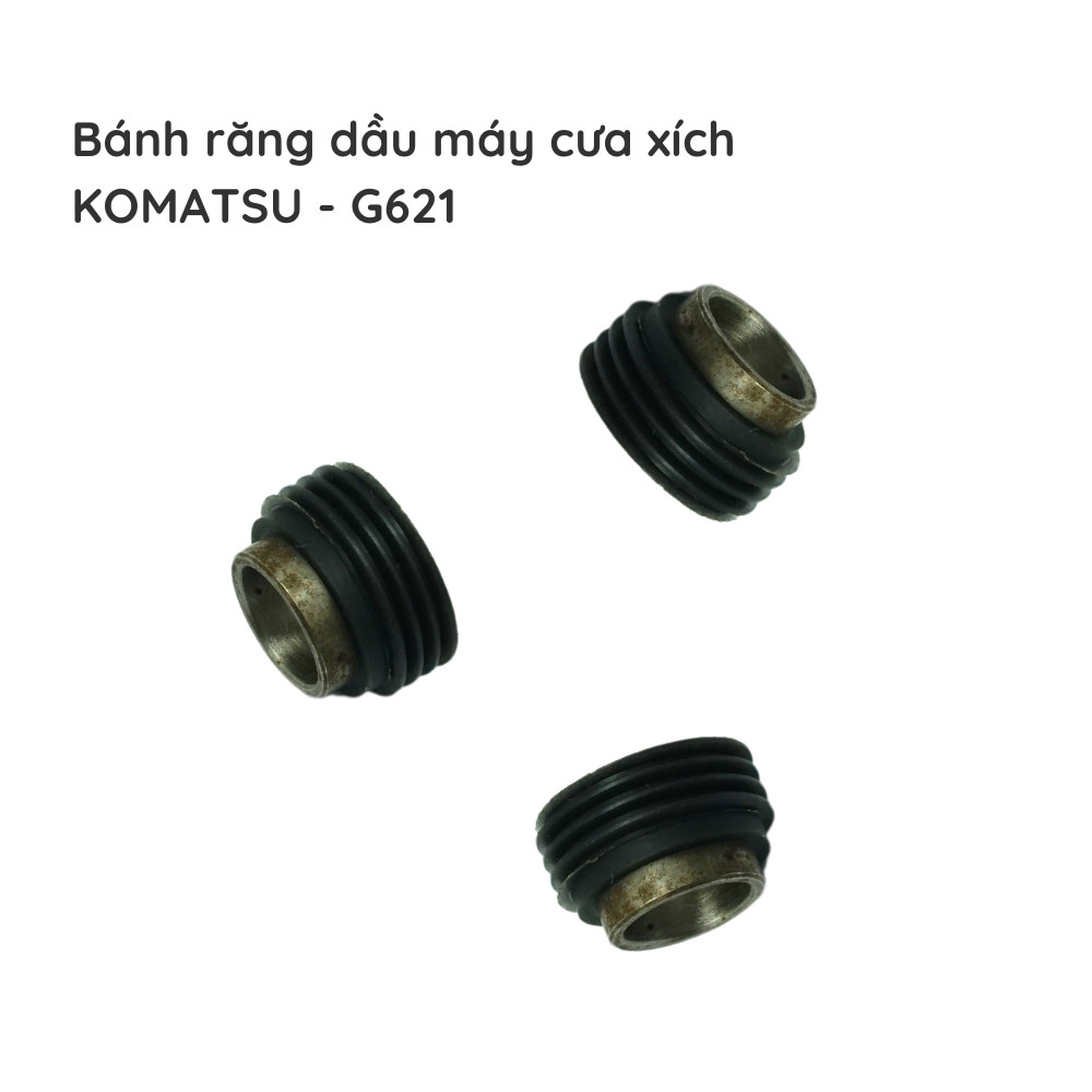 Bánh răng dầu cưa xích KOMATSU - G621