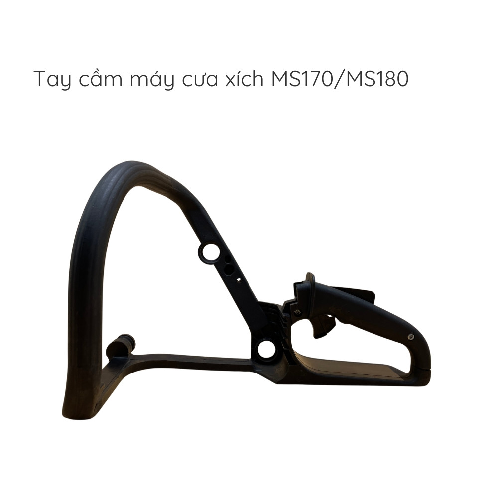 Tay cầm cưa - MS170 - MS180